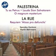 Spandau Kantorei & Martin Behrmann - Palestrina: Motets - La Rue: Requiem "Missa pro defunctis" (2026)