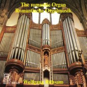Wolfgang Rübsam - The Romantic Organ (2025)