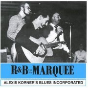 Alexis Korner's Blues Incorporated - R&B From The Marquee (2020) [Hi-Res]