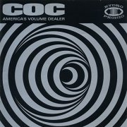 Corrosion Of Conformity - America's Volume Dealer (Bonus Tracks Edition) (2000)