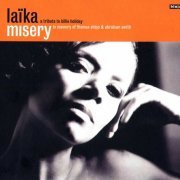 Laika Fatien - Misery (A Tribute To Billie Holiday) (2008) FLAC