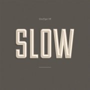 Starflyer 59 - Slow (2016)