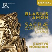 Cantvs München - Blasius Amon: Sacrae Cantiones (1590) (2026) Hi-Res