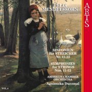 Amadeus Chamber Orchestra, Agnieszka Duczmal - Mendelssohn: Symphonies For Strings Nos. 11-12 (2006)