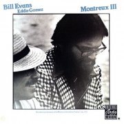 Bill Evans & Eddie Gomez - Montreux III (1975) [1991] Lossless