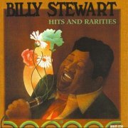 Billy Stewart - Hits And Rarities (1996)