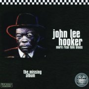 John Lee Hooker - More Real Folk Blues: The Missing Album (1991)