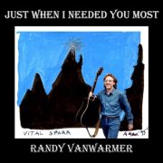 Randy Vanwarmer - Just When I Needed You Most (2011)