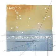 Jari One - Die Tauben vom Werderimbiss (2021) [Hi-Res]