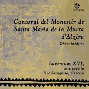 Lucentum XVI - Cantoral del Monestir de Santa Maria de la Murta d'Alzira (Obres inèdites) (2021)