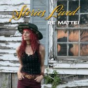 Re Mattei - Stories Lived (2026) [Hi-Res]