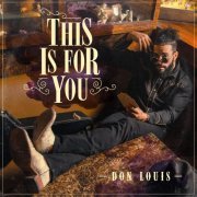 Don Louis - This Is for You (2023)