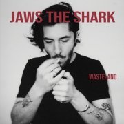 Jaws The Shark - Wasteland (2024) [Hi-Res]