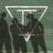 Tingvall Trio - In Concert (2013)