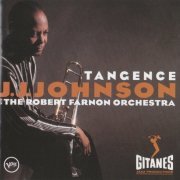 J.J. Johnson With The Robert Farnon Orchestra - Tangence (1995)