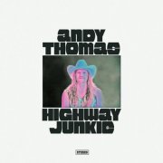 Andy Thomas - Highway Junkie (2026) Hi-Res