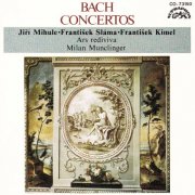 Ars Rediviva, Milan Munclinger – J.S. Bach: Concertos (1983) CD-Rip
