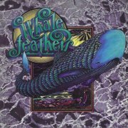 Whalefeathers - Whalefeathers (1970) {2015, Reissue}