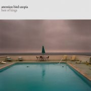 Attention Bird Utopia, Harrison Whitford, Eli Hirsch - Best of Kings (2025) [Hi-Res]