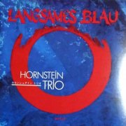 Michael Hornstein Trio - Langsames Blau (1994)