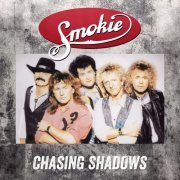 Smokie - Chasing Shadows (1992)