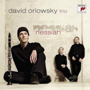 David Orlowsky Trio - Nessiah (2008)