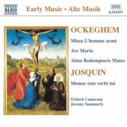 Oxford Camerata, Jeremy Summerly - Ockeghem: Missa L'Homme Arme / Josquin: Memor Esto Verbi Tui (1998)