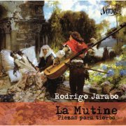 Rodrigo Jarabo - La Mutine: Piezas para tiorba (2010)