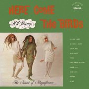 101 Strings Orchestra & The Kingsway Strings - Here Come the Birds  (2014-2025 Remaster from the Original Alshire Tapes) (2025) [Hi-Res]