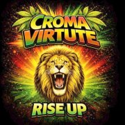 Croma Virtute - Rise Up (2026) [Hi-Res]
