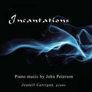 Jeanell Carrigan - Incantations (2023)