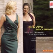 Ann Hallenberg, Ditte Andersen - Mia vita mio bene (2006)