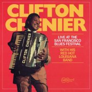 Clifton Chenier - Live at the San Francisco Blues Festival (Live) (1985) [Hi-Res]