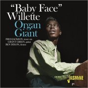 Baby Face Willette - Organ Giant (2020)