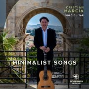 Cristian Marcia - Minimalist Songs: Works for Solo Guitar (2025)