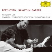 Yunchan Lim, Gwangju Symphony Orchestra, Seokwon Hong - Beethoven, Isang Yun, Barber (Live) (2022) [Hi-Res]