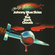 Johnny Blue Skies & the Dark Clouds - Mutiny After Midnight (2026)