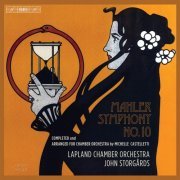 Lapland Chamber Orchestra & John Storgårds - Mahler: Symphony No. 10 (2019) [CD-Rip]