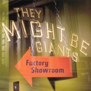 They Might Be Giants - Factory Showroom (1996)