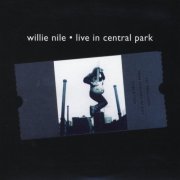 Willie Nile - Live In Central Park (1997/2009)