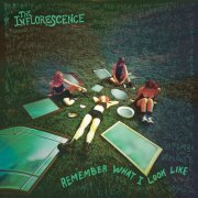 The Inflorescence - Remember What I Look Like (2022) Hi-Res