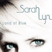 Sarah Lyn - Land of Blue (2012)