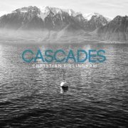 Christian Dillingham feat. Lenard Simpson, Dave Miller & Greg Artry - Cascades (2023)