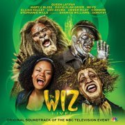 Original Television Cast of the Wiz LIVE! - The Wiz LIVE! Original Soundtrack of the NBC Television Event (2015) [Hi-Res]