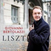 Giovanni Bertolazzi - Liszt: Piano Works (2023) [Hi-Res]