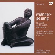 Cantabile Limburg, Jürgen Faßbender - Männergesang. Chormusik des 19. und 20. Jahrhunderts (1996)