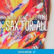 Tito Hinojosa - Smooth Jazz Collection || Sax for All . Vol I ||  (2021)