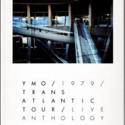 Yellow Magic Orchestra - YMO 1979 Trans Atlantic Tour Live Anthology (2025) {5CD Box Set}