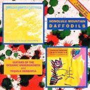 Honolulu Mountain Daffodils - Guitars Of The Oceanic Undergrowth / Tequila Dementia (1992)