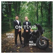 Raphaël Sévère & Paul Montag - On Tour (2020) [Hi-Res]